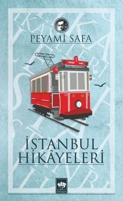 İstanbul Hikayeleri - Peyami Safa